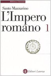 L'impero romano: 1 (Biblioteca universale Laterza)