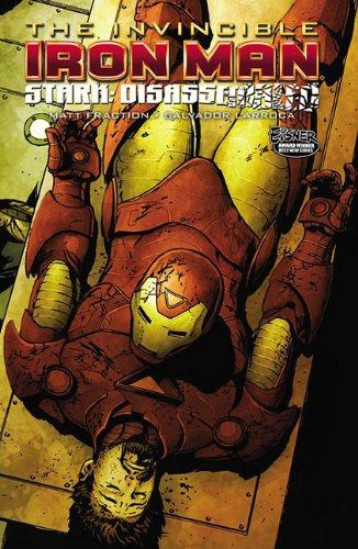 Invincible Iron Man - Volume 4: Stark Disassembled (Iron Man (Marvel Comics) (Quality Paper))