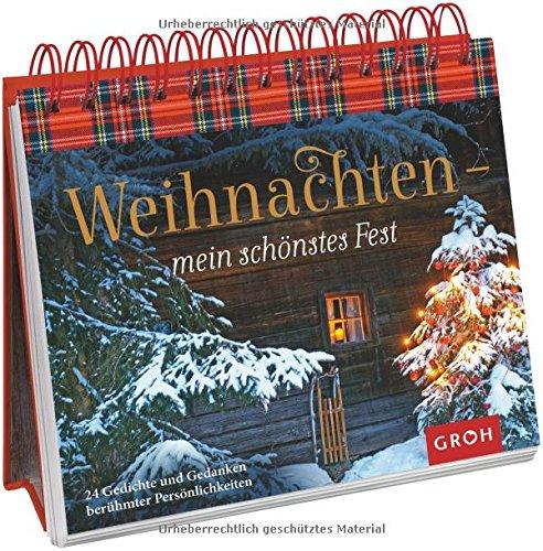 Weihnachten - mein schönstes Fest: 24 Gedichte und Gedanken berühmter Persönlichkeiten.