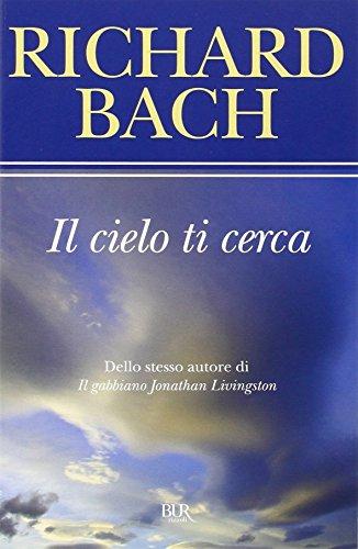 Il cielo ti cerca (BUR Narrativa)