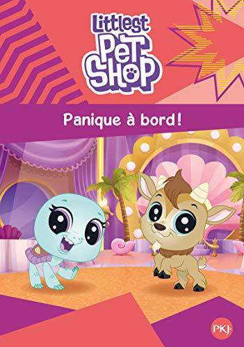 Littlest Petshop. Vol. 4. Panique à bord !