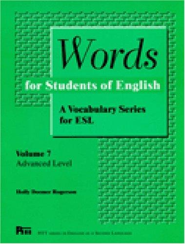 007: Words for Students of English, Vol. 7: A Vocabulary Series for ESL (PITT SERIES IN ENGLISH AS A SECOND LANGUAGE)