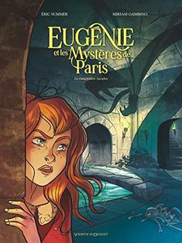 Eugénie et les mystères de Paris - Tome 03: La Conspiration Apophis