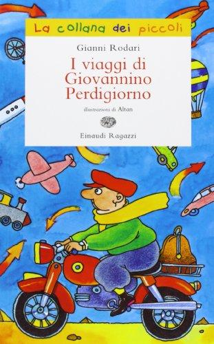 I viaggi di Giovannino Perdigiorno