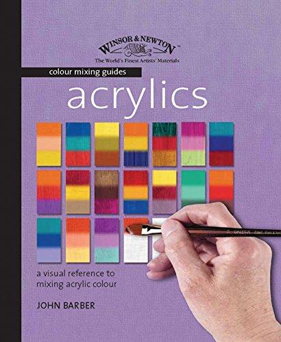 Acrylics: A Visual Reference to Mixing Acrylic Colour (Winsor & Newton Colour Mixing Guides)