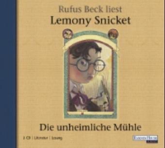 Die unheimliche Mühle (Eine Reihe betrüblicher Ereignisse, Band 4) (3 Audio-CDs)