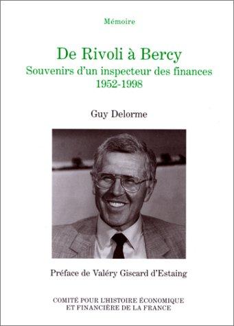 De Rivoli à Bercy : souvenirs d'un inspecteur des finances, 1952-1998