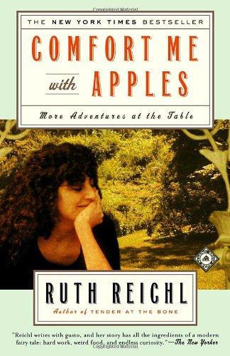 Comfort Me with Apples: More Adventures at the Table