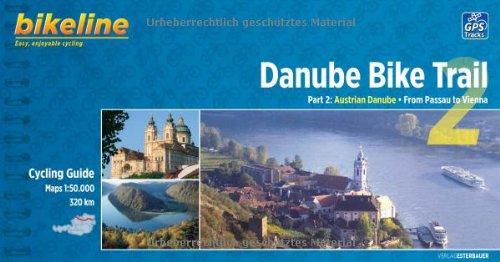 Cycline Guide Danube Bike Trail 2: Austrian Danube. From Passau to Vienna. 1:50.000, 320 km, GPS-Tracks Download