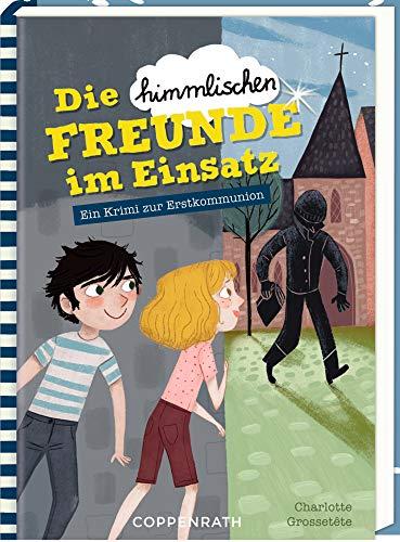 Geschenkbuch - Die "himmlischen" Freunde im Einsatz. Das gestohlene Engelgemälde: Ein Krimi zur Erstkommunion