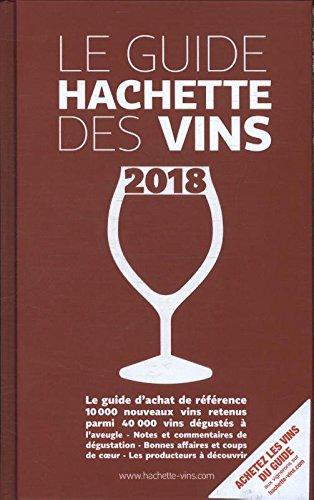 Le guide Hachette des vins : sélection 2018