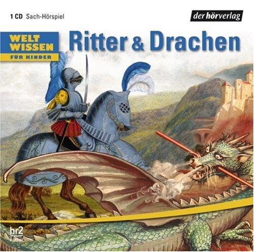 Weltwissen für Kinder: Ritter & Drachen