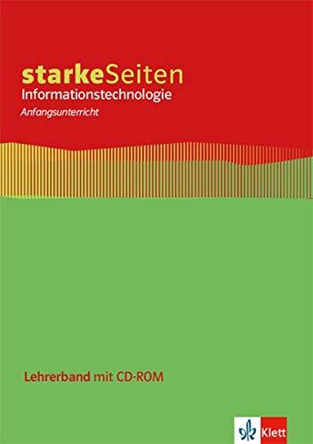 starkeSeiten Informationstechnologie Anfangsunterricht. Ausgabe Bayern Realschule: Lehrerband mit CD-ROM ab Klasse 5 (starkeSeiten Informationstechnologie. Ausgabe für Bayern Realschule ab 2018)