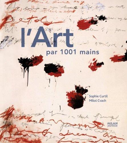 L'art par 1.001 mains