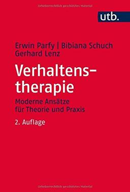 Verhaltenstherapie: Moderne Ansätze für Theorie und Praxis