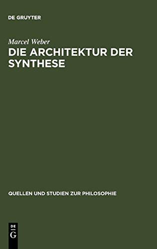 Die Architektur der Synthese: Entstehung und Philosophie der modernen Evolutionstheorie: Cntstehung Und Philosophie Der Modernen Evolutionstheorie (Quellen und Studien zur Philosophie, Band 45)