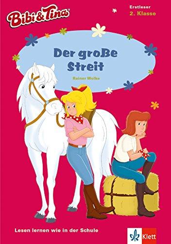 Bibi & Tina - Der große Streit: Lesen lernen - 2. Klasse ab 7 Jahren (A5 Lese-Heft) (Bibi und Tina - Lesen lernen mit dem Schulbuchprofi)