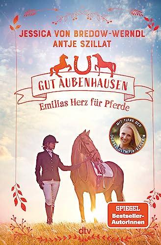 Gut Aubenhausen – Emilias Herz für Pferde