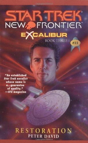 Excalibur Book 3: Restoration (Star Trek: New Frontier, Band 11)