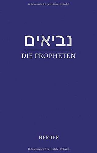 Die Propheten: (hebräisch-deutsch) in der revidierten Übersetzung von Rabbiner Ludwig Philippson