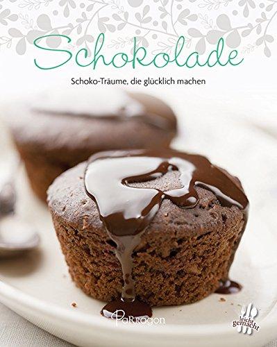 Leicht gemacht -100 Rezepte -Schokolade