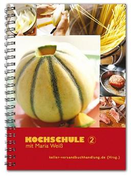 Kochschule 2 mit Maria Weiß: Rezepte für Thermomix®