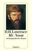 Mr. Noon: Autobiographischer Roman