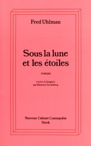 Sous la lune et les étoiles