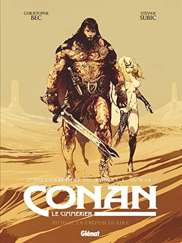 Conan le Cimmérien. Xuthal la crépusculaire