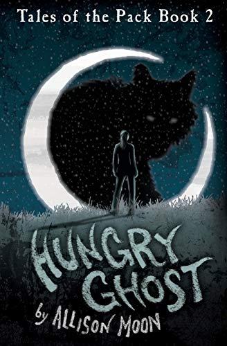 Hungry Ghost (Tales of the Pack)