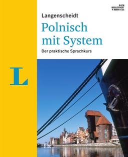 Langenscheidt Polnisch mit System - Set aus Buch, Begleitheft, 4 Audio-CDs: Der praktische Sprachkurs: (Langenscheidt Sprachkurse mit System)