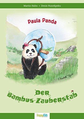 Paula Panda - Der Bambus-Zauberstab