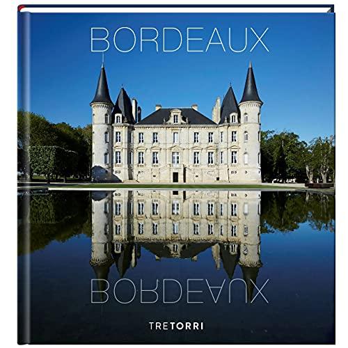 Bordeaux: Legendäre Châteaux und ihre Weine