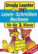 Lesen, Schreiben, Rechnen für die 3. Klasse