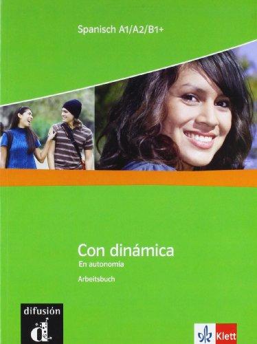 Con dinámica / Arbeitsbuch: En autonomia