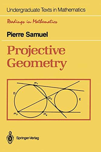 Projective Geometry (Undergraduate Texts in Mathematics)