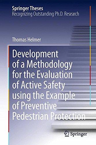 Development of a Methodology for the Evaluation of Active Safety using the Example of Preventive Pedestrian Protection (Springer Theses)