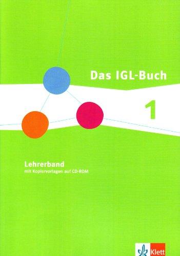 Das IGL-Buch. Neubearbeitung. Lehrerband mit Kopiervorlagen 5./6. Schuljahr. Ausgabe für Nordrhein-Westfalen: Gesellschaftslehre Gesamtschule: BD 1