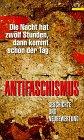 Die Nacht hat zwölf Stunden, dann kommt schon der Tag: Antifaschismus. Geschichte und Neubewertung. (Texte zur Zeit) (Aufbau Taschenbücher)