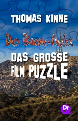 Der Bacon-Index: Das große Film-Puzzle