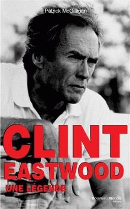 Clint Eastwood : une légende