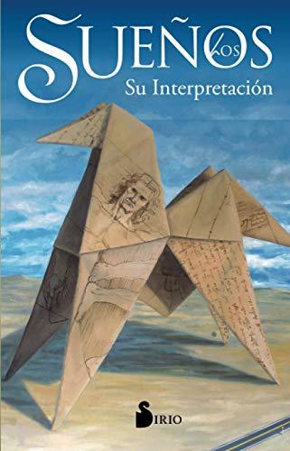 Los Sueños, Su Interpretación: Su Interpretación / Interpretation