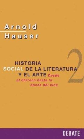 Historia social de la literatura 2/The Social History of Art