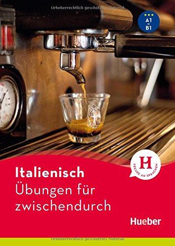 Italienisch – Übungen für zwischendurch: Buch