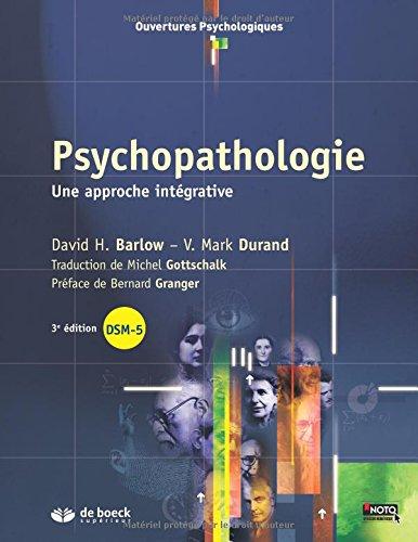 Psychopathologie : une approche intégrative