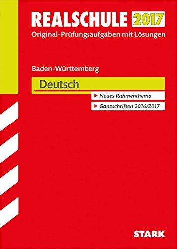 Abschlussprüfung Realschule Baden-Württemberg - Deutsch