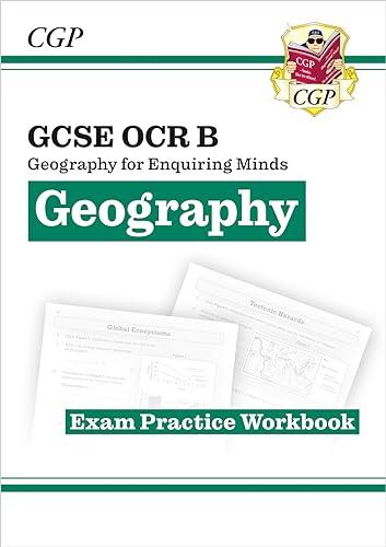 GCSE Geography OCR B Exam Practice Workbook (answers sold separately) (CGP OCR GCSE Geography)