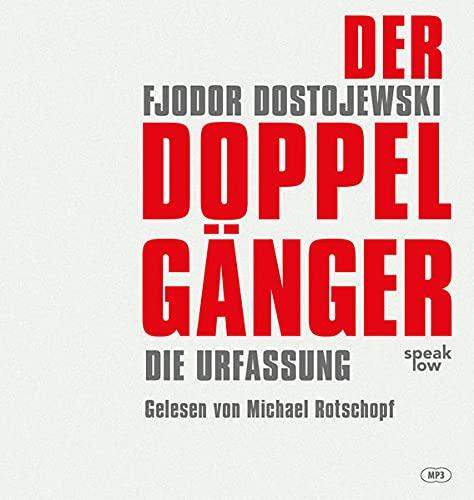 Der Doppelgänger: Urfassung