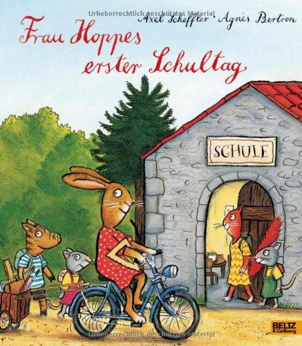 Frau Hoppes erster Schultag: Vierfarbiges Bilderbuch