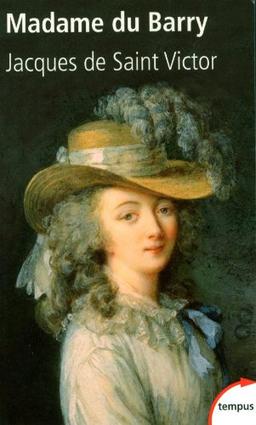 Madame du Barry : un nom de scandale